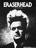 David Lynch's debut feature, the 1977 experimental cult classic Eraserhead, was funded in part by the American Film Institute.